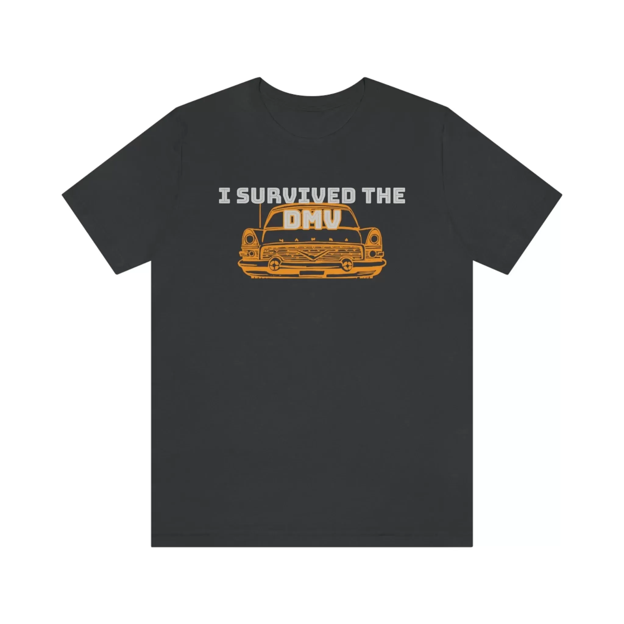 I Survived The DMV Unisex Jersey Short Sleeve Tee